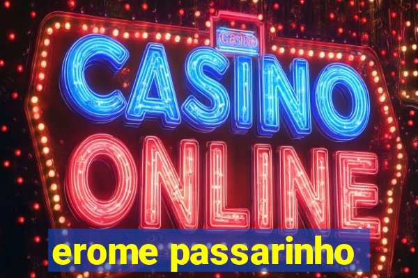 erome passarinho